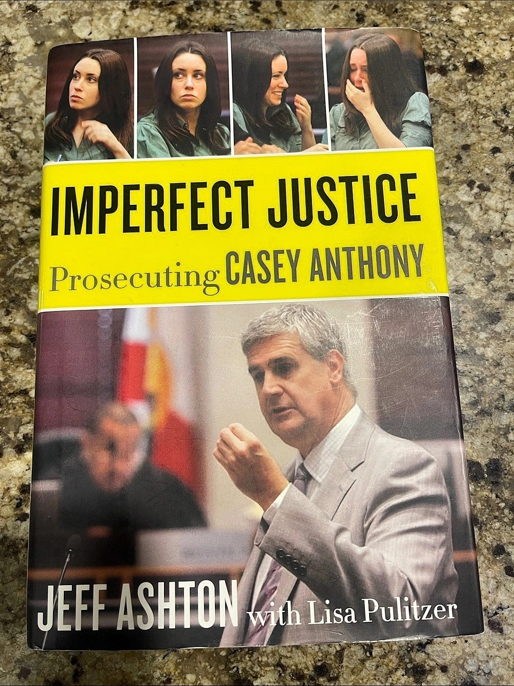 Morrow Imperfect Justice: Prosecuting Casey Anthony Hardcover Book